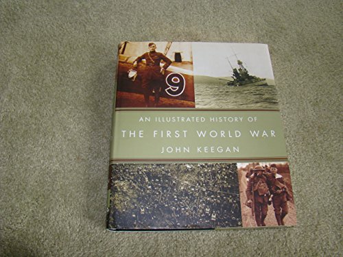 cover image AN ILLUSTRATED HISTORY OF THE FIRST WORLD WAR