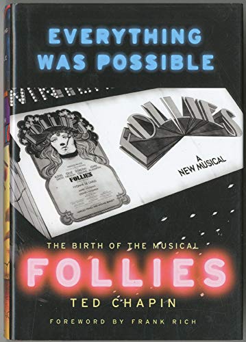 cover image EVERYTHING WAS POSSIBLE: The Birth of the Musical Follies