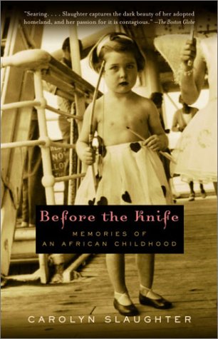 cover image BEFORE THE KNIFE: Memories of an African Childhood