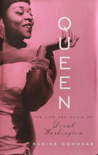 cover image QUEEN: The Life and Music of Dinah Washington