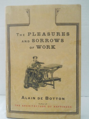cover image The Pleasures and Sorrows of Work