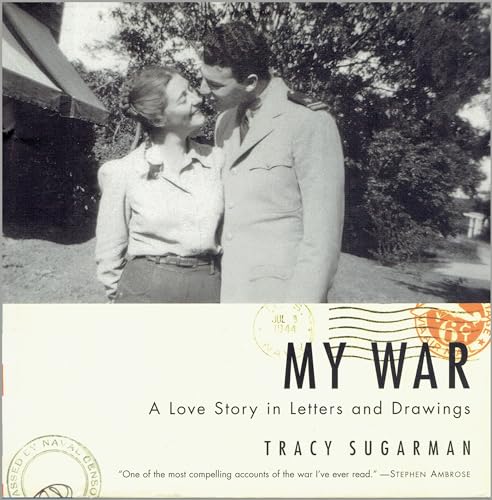 cover image My War: A Love Story in Letters and Drawings