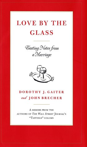 cover image Love by the Glass: Tasting Notes from a Marriage
