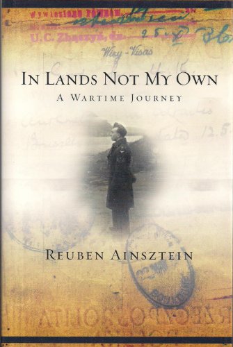 cover image IN LANDS NOT MY OWN: A Wartime Journey