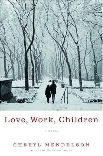 cover image Love, Work, Children