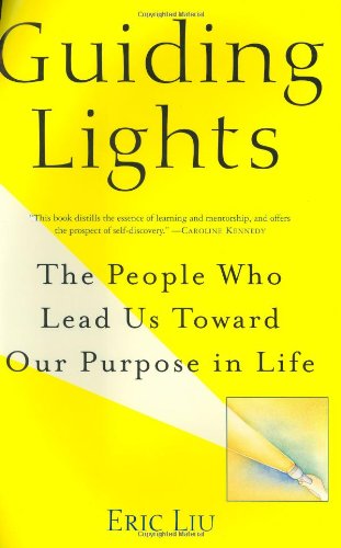 cover image GUIDING LIGHTS: The People Who Lead Us Toward Our Purpose in Life