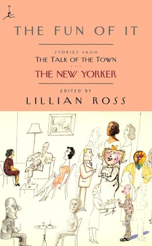cover image THE FUN OF IT: Stories from the New Yorker's The Talk of the Town