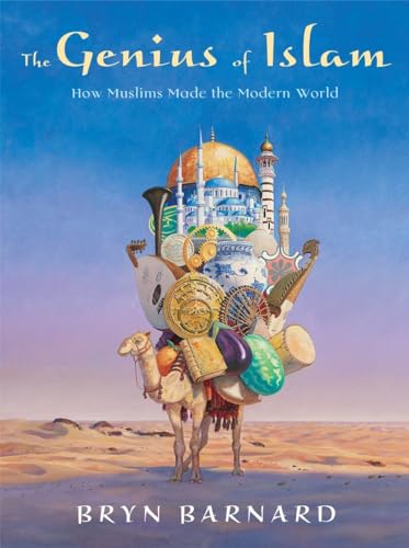 cover image The Genius of Islam: How Muslims Made the Modern World