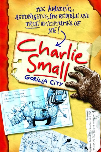 cover image The Amazing Adventures of Charlie Small: Gorilla City
