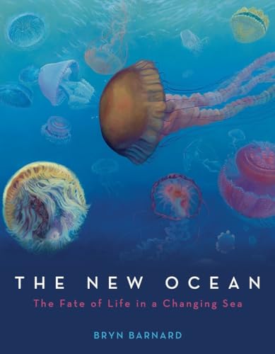 cover image The New Ocean: The Fate of Life in the Changing Sea