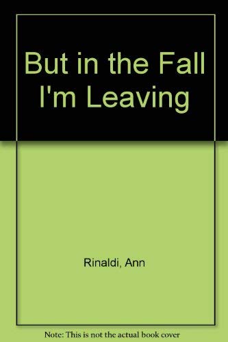 cover image But in the Fall I'm Leaving