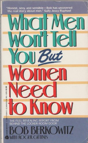 cover image What Men Won't Tell You But Women Need to Know