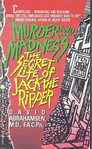 cover image Murder and Madness: The Secret Life of Jack the Ripper