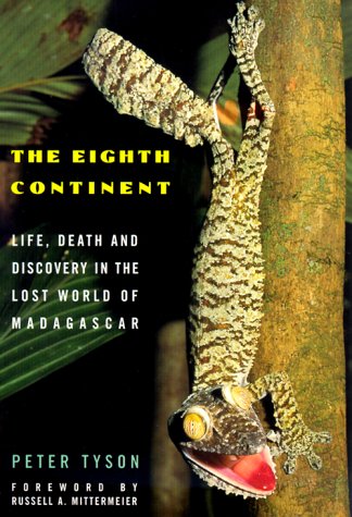 cover image The Eighth Continent: Life, Death and Discovery in the Lost World of Madagascar