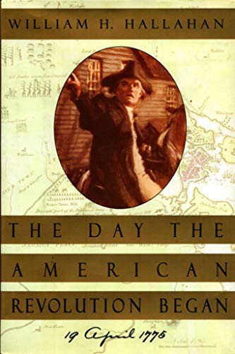 cover image The Day the American Revolution Began: 19 April 1775