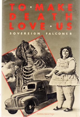 cover image To Make Death Love Us
