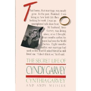 cover image The Secret Life of Cyndy Garvey