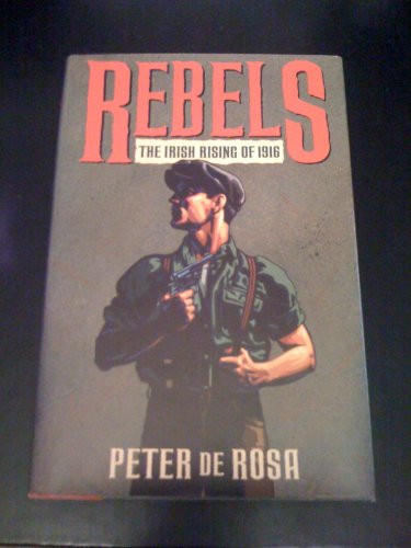 cover image Rebels: The Irish Rising of 1916