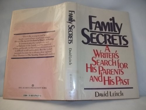 cover image Family Secrets: A Writer's Search for His Parents and His Past