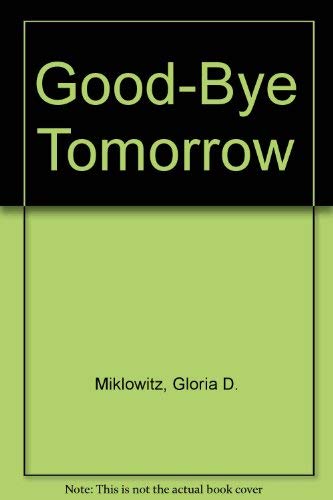 cover image Goodbye Tomorrow