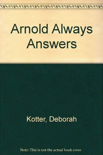 cover image Arnold Always Answers