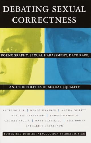 cover image Debating Sexual Correctness: Pornography, Sexual Harassment, Date Rape and the Politics of Sexual Equality