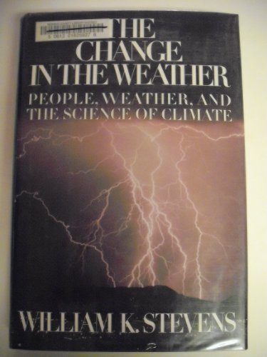 cover image The Change in the Weather: People, Weather and the Science of Climate
