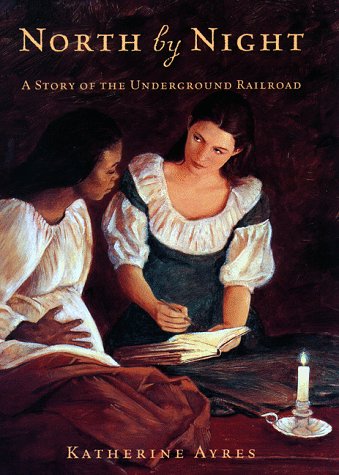 cover image North by Night: A Story of the Underground Railroad