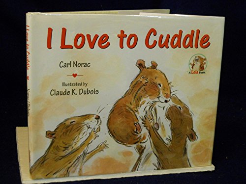 cover image I Love to Cuddle