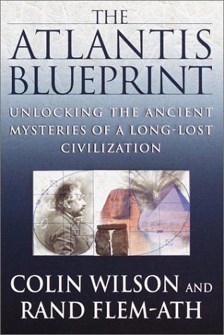 cover image The Atlantis Blueprint: Unlocking the Ancient Mysteries of a Long-Lost Civilization