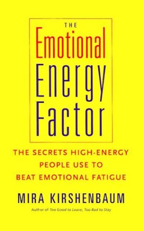 cover image The Emotional Energy Factor: The Secrets High-Energy People Use to Beat Emotional Fatigue