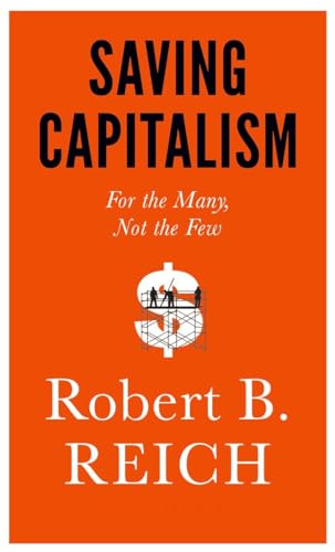 cover image Saving Capitalism: For the Many, Not the Few