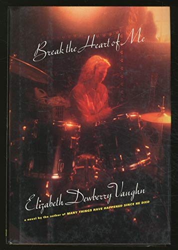 cover image Break the Heart of Me