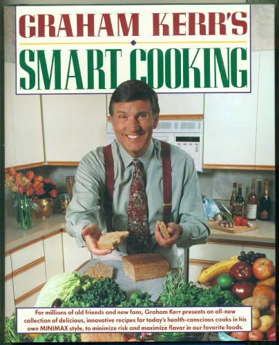 cover image Graham Kerr's Smart Cooking