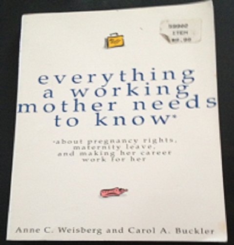 cover image Everything a Working Mother Needs to Know