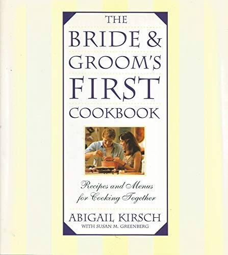 cover image The Bride and Groom's First Cookbook