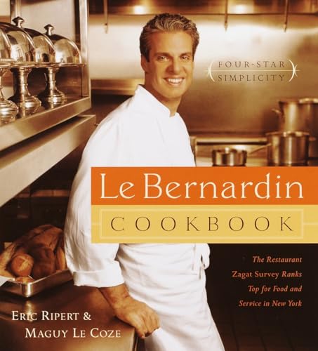 cover image Le Bernardin Cookbook: Four-Star Simplicity