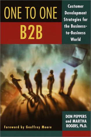 cover image ONE TO ONE B2B: Customer Relationship Management Strategies for the Real Economy