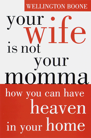 cover image Your Wife Is Not Your Momma