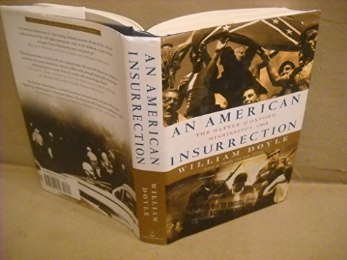 cover image AN AMERICAN INSURRECTION: The Battle of Oxford, Mississippi, 1962