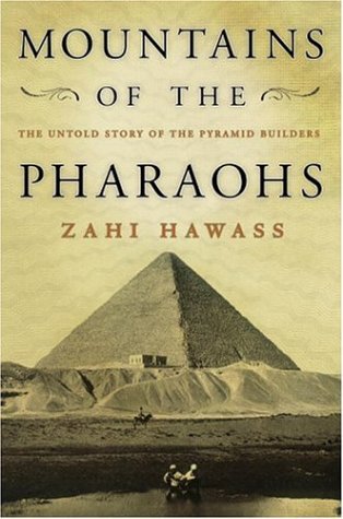 cover image Mountains of the Pharaohs: The Untold Story of the Pyramid Builders