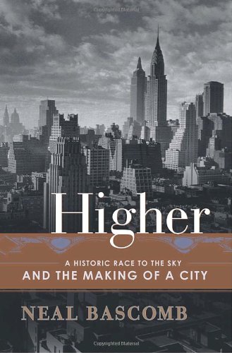 cover image HIGHER: A Historic Race to the Sky and the Making of a City