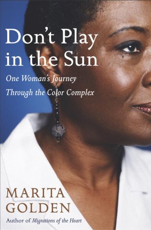 cover image Don't Play in the Sun: One Woman's Journey Through the Color Complex