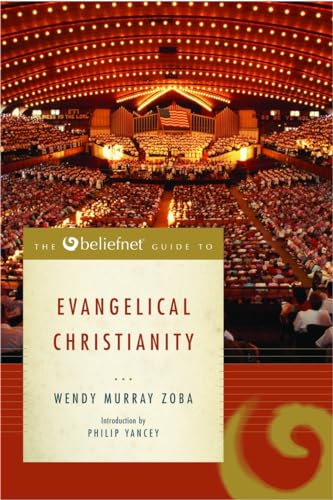 cover image THE BELIEFNET GUIDE TO EVANGELICAL CHRISTIANITY