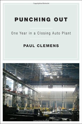 cover image Punching Out: One Year in a Closing Auto Plant