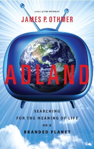 cover image Adland: Searching for the Meaning of Life on a Branded Planet