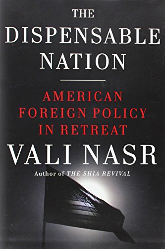 cover image The Dispensable Nation: American Foreign Policy in Retreat