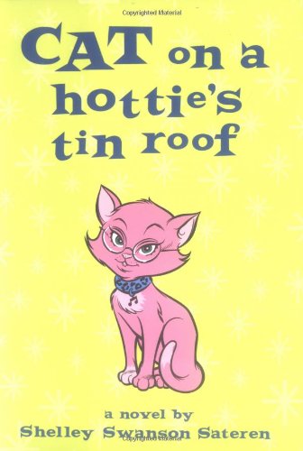 cover image CAT ON A HOTTIE'S TIN ROOF