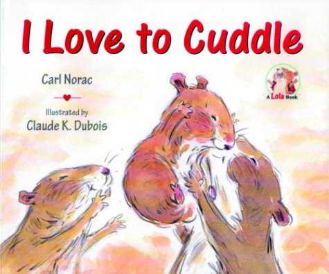 cover image I Love to Cuddle