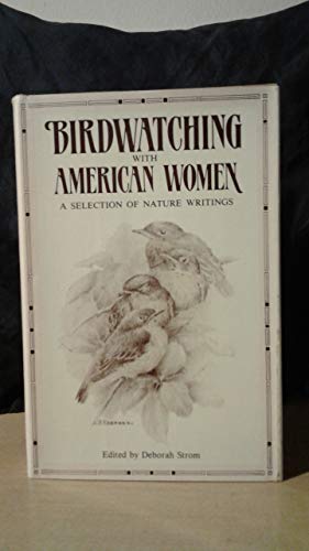 cover image Birdwatching with American Women: A Selection of Nature Writings